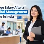 Average Salary After a Hospital Management Course in India