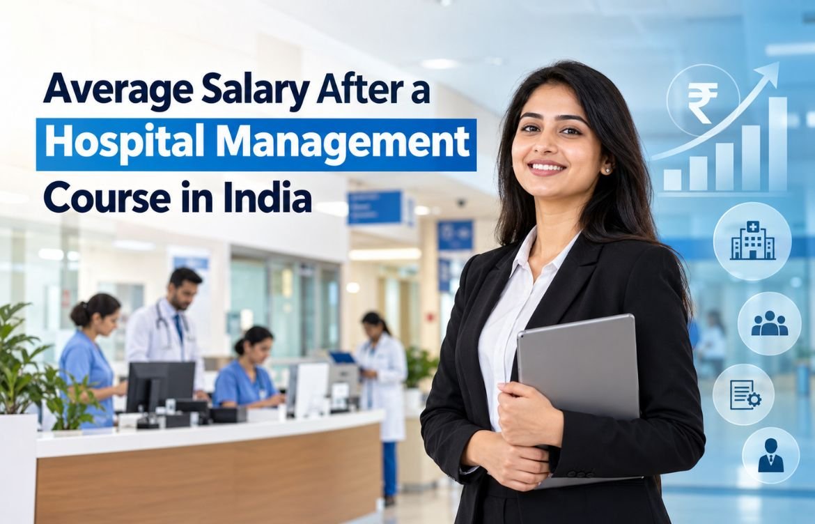 Average Salary After a Hospital Management Course in India
